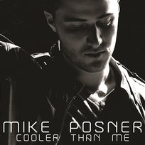 Cooler Than Me Mike Posner