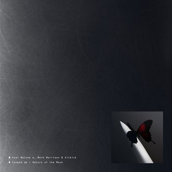 Cooped Up / Return Of The Mack - Post Malone, Mark Morrison, Sickick