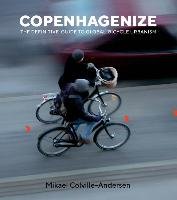 Copenhagenize - Colville-Andersen Mikael