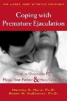 Coping With Premature Ejaculation - Metz Michael E.