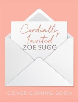 Cordially Invited - Sugg Zoe