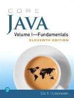 Core Java Volume I--Fundamentals, 11e - Horstmann Cay S.