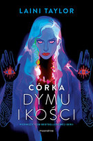 Córka dymu i kości. Tom 1 Taylor Laini