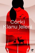 Córki Klanu Jeleni - ebook mobi - Danielle Daniel