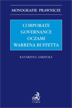 Corporate governance oczami Warrena Buffetta - Zarzycka Katarzyna