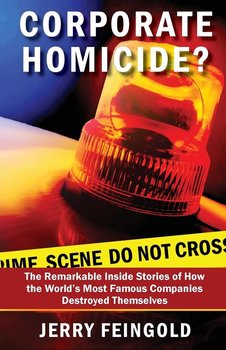 Corporate Homicide? - Feingold Jerry