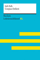 Corpus Delicti von Juli Zeh Reclam, Ditzingen