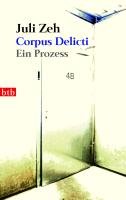 Corpus Delicti - Zeh Juli