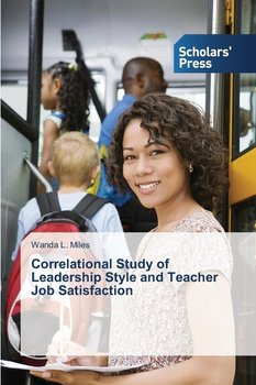 Correlational Study of Leadership Style and Teacher Job Satisfaction - L. Miles Wanda