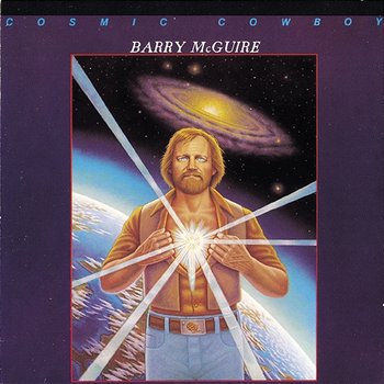 Cosmic Cowboy - Barry McGuire