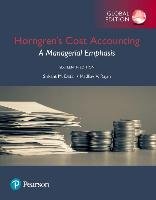 Cost Accounting, Global Edition - Rajan Madhav, Datar Srikant M.