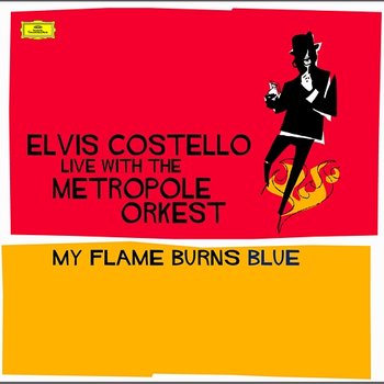 Costello: My Flame Burns Blue - Elvis Costello