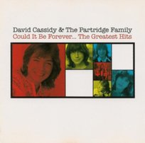 Could It Be Forever... The Greatest Hits Cassidy David, The Partridge Family