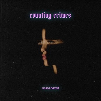 counting crimes - Nessa Barrett