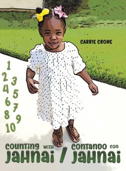 Counting with jahnai contando con jahnai - Carrie Crone