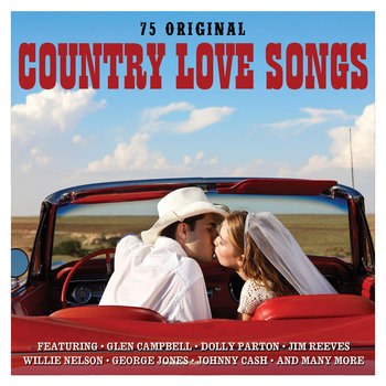 Country Love Songs 75 Original - Parton Dolly, Nelson Willie, Reeves Jim, Cash Johnny, Robbins Marty, Presley Elvis, Jackson Wanda, Cline Patsy, Ray Charles