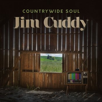 Countrywide Soul - Jim Cuddy