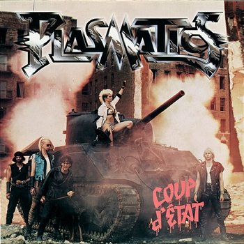 Coup D'Etat - Plasmatics