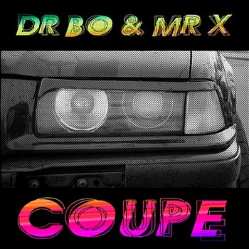 Coupe - Dr BO & Mr X