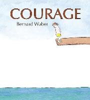 Courage (Lap Board Book) - Waber Bernard