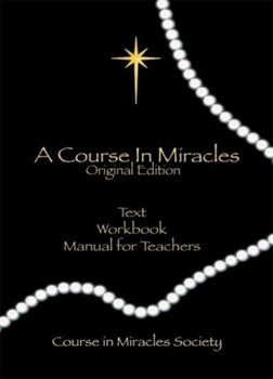 Course in Miracles - Schucman Helen