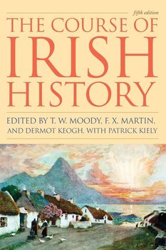 COURSE OF IRISH HISTORY 5ED PB