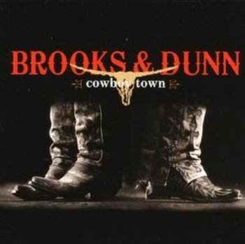 Cowboy Town - Brooks and Dunn