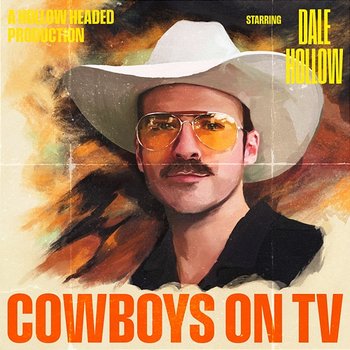 Cowboys on TV - Dale Hollow