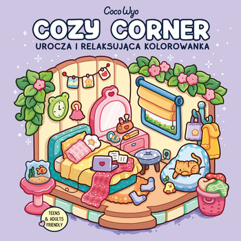 Cozy Corner. Urocza i relaksująca kolorowanka - Coco Wyo