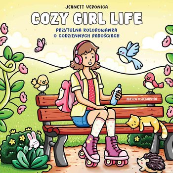 Cozy Girl Life. Przytulna kolorowanka o codziennych radościach - Veronica Jeanett