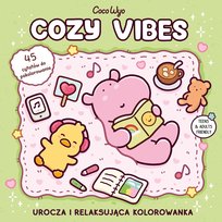 Cozy Vibes. Urocza i relaksująca kolorowanka Coco Wyo