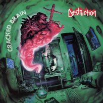 Cracked Brain (Reedycja) Destruction