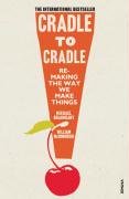 Cradle to Cradle Braungart Michael