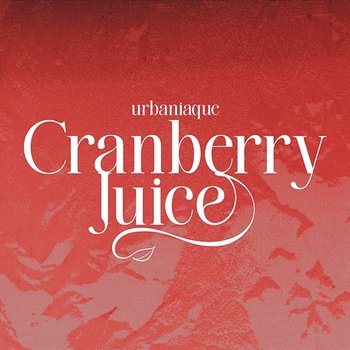 Cranberry Juice - Urbaniaque