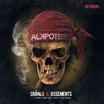 Crânes & Ossements - Alkpote feat. Nahir, Diddi Trix, Kvly & Ouss Wayne