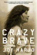 Crazy Brave - Harjo Joy