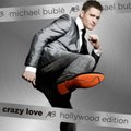 Crazy Love Hollywood Edition - Buble Michael