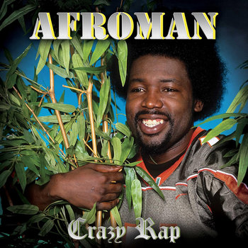 Crazy Rap (Canada Edition) - Afroman