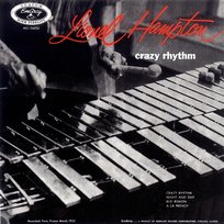 Crazy Rhythm Lionel Hampton