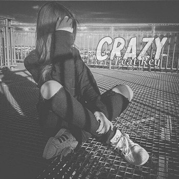 Crazy - Waide Lemos feat. Rey