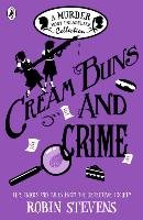 Cream Buns and Crime - Stevens Robin