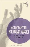 Creating a Role - Stanislavski Konstantin