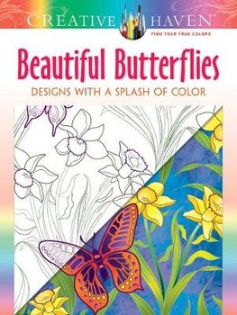 Creative Haven Beautiful Butterflies: Designs with a Splash - Mazurkiewicz Jessica