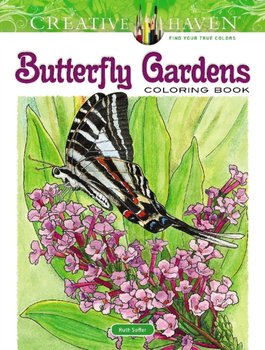 Creative Haven. Butterfly Gardens. Coloring Book - Soffer Ruth