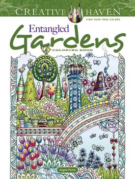 Creative Haven. Entangled Gardens. Coloring Book - Porter Angela