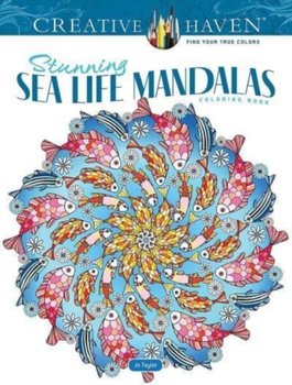 Creative Haven. Stunning Sea Life Mandalas. Coloring Book - Taylor Jo