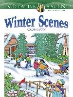 Creative Haven Winter Scenes. Coloring Book Noble Marty