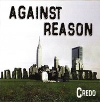 Credo - Against Reason (CD) Credo