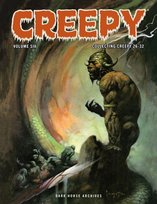 Creepy Archives. Volume 6 Neal Adams, Tom Sutton, Frank Frazetta, Ernie Colon