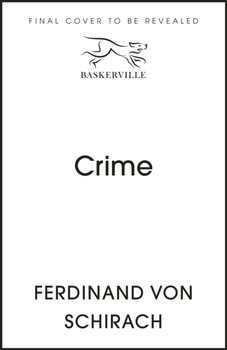 Crime - Von Schirach Ferdinand